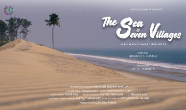 Odia documentary Sea and seven villages selected for 15th IDSFFK : Ommtv 