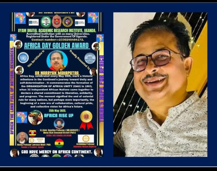 ଡ ନାରାୟଣ ମହାପାତ୍ରଙ୍କୁ 'ଆଫ୍ରିକା ଡେ ଗୋଲଡେନ' ଆୱାର୍ଡରେ ସମ୍ବର୍ଦ୍ଧିତ:Ommtv Kalingavikas 